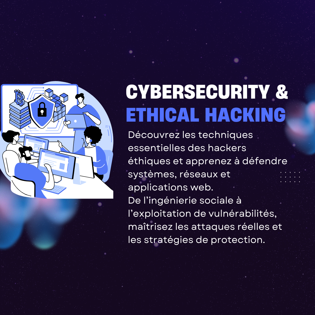 Cybersécurité – Fondamentaux & Techniques d’Attaque et de Défense
